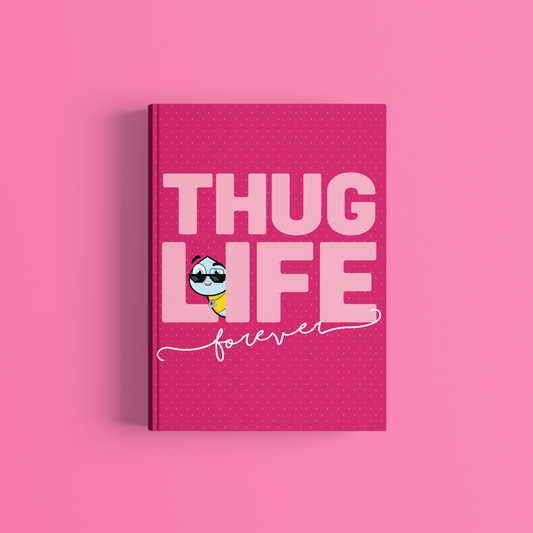 Thug Life Forever