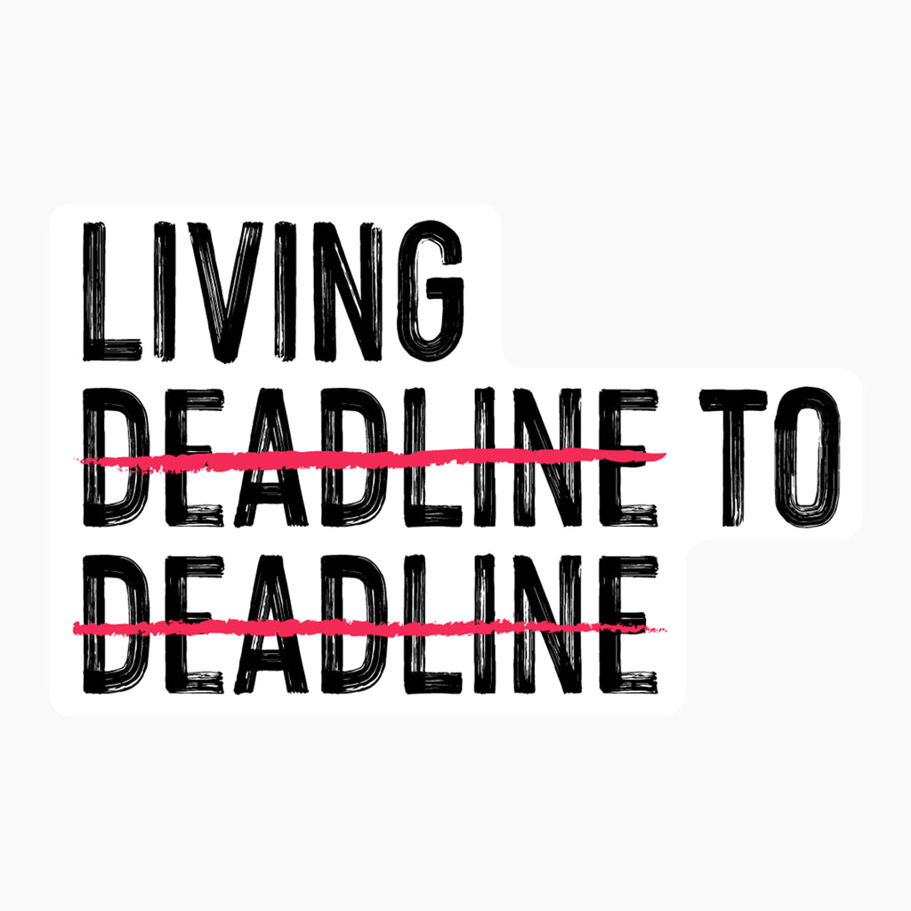 Deadline Survivor