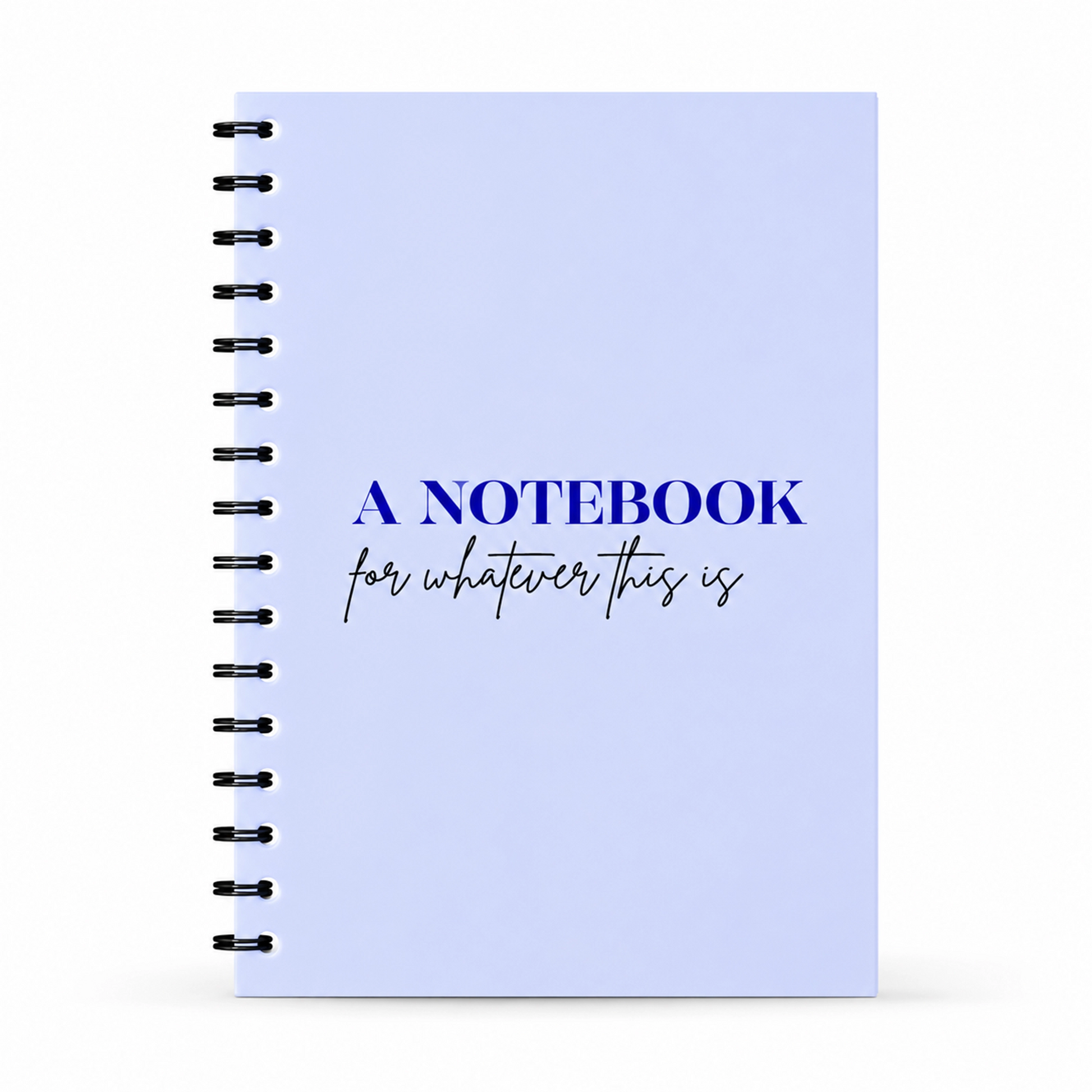 The Whatever Notebook