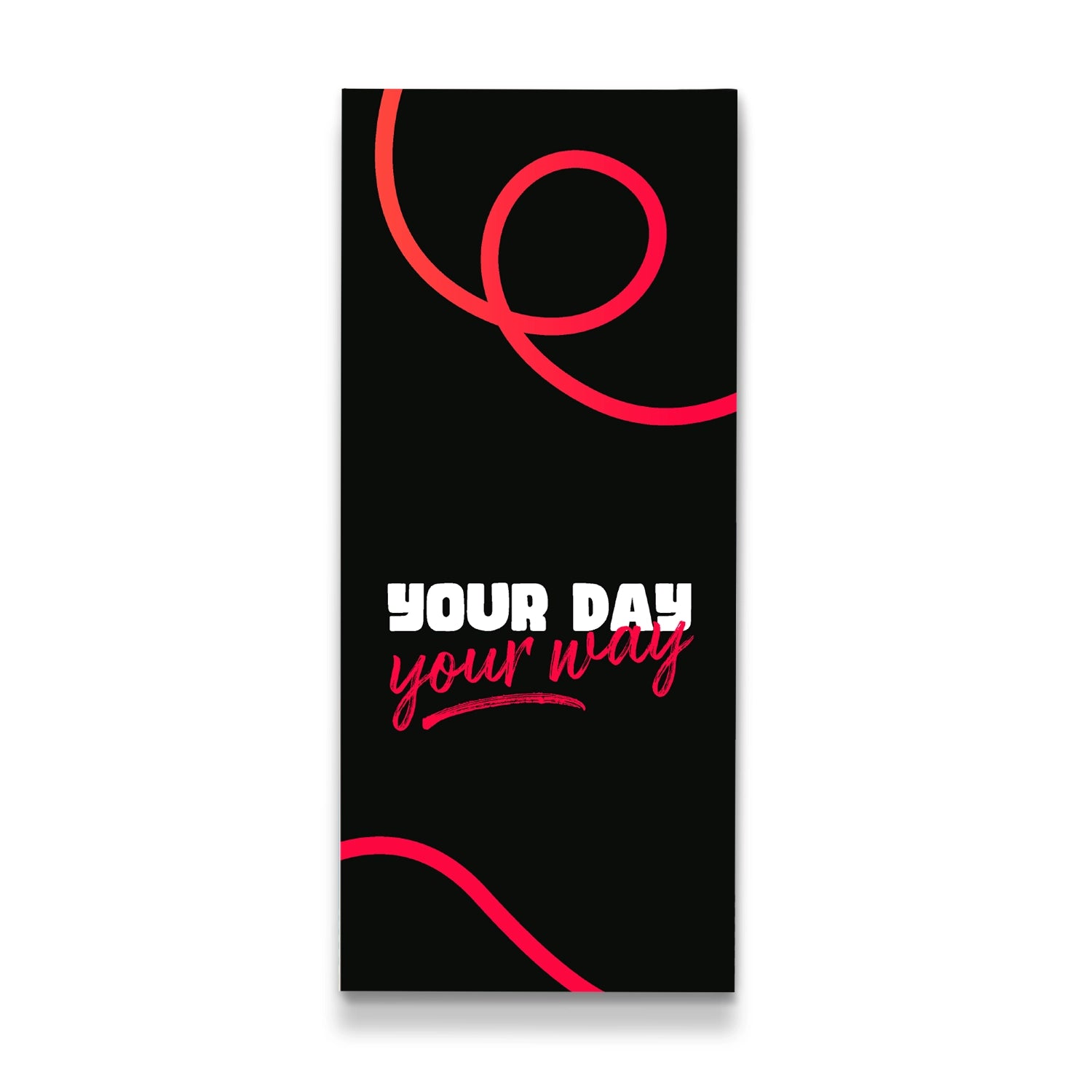 Your Day, Your Way
