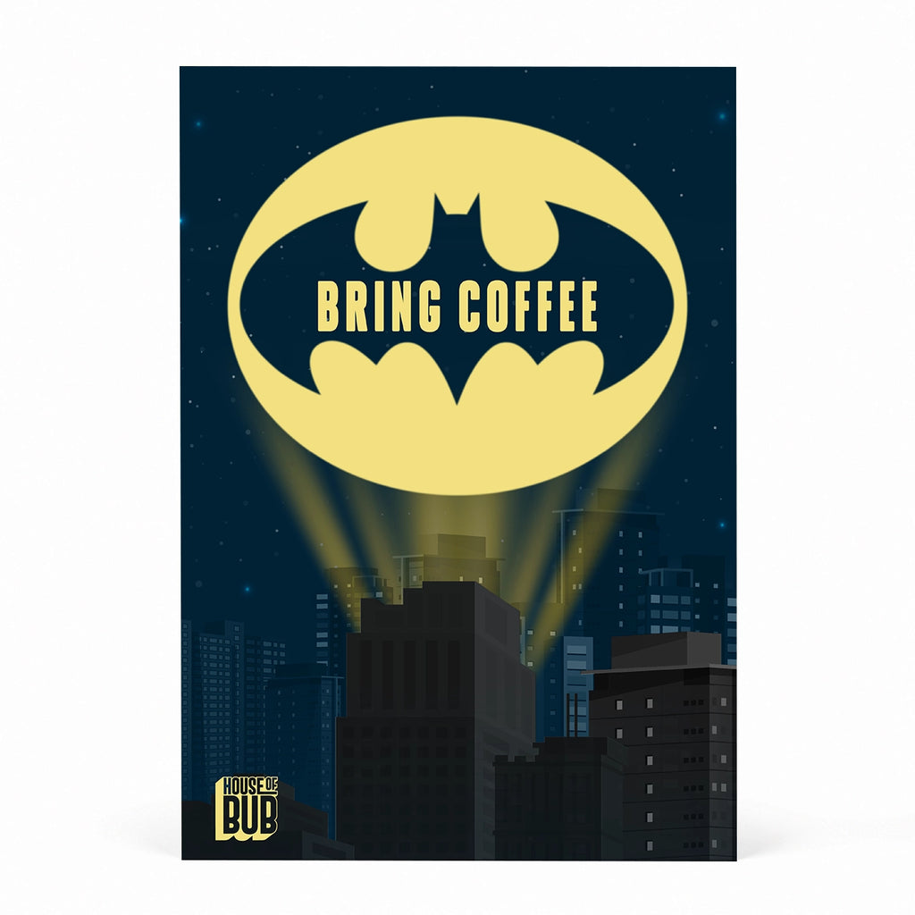 Bring Coffee