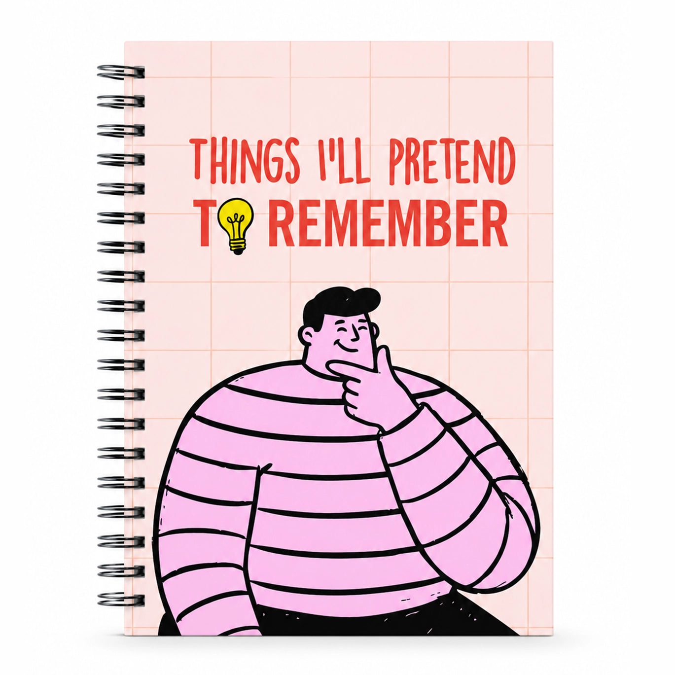 Things I Will Pretend to Remember Notebook