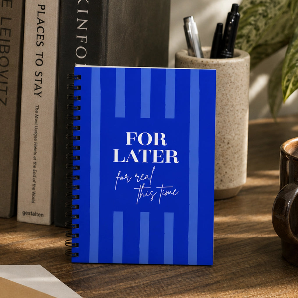 For Later. For Real. Pocket Notebook