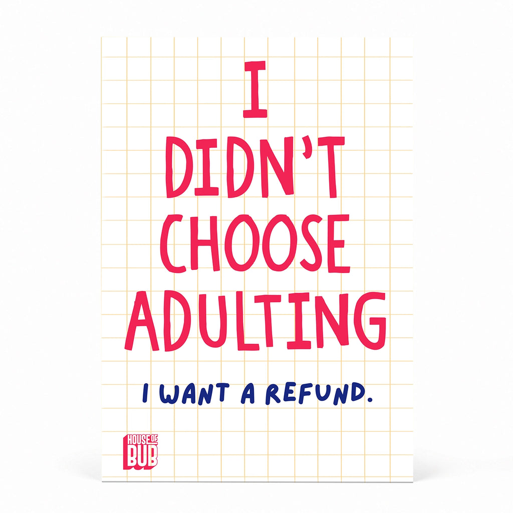 Refund My Adulthood